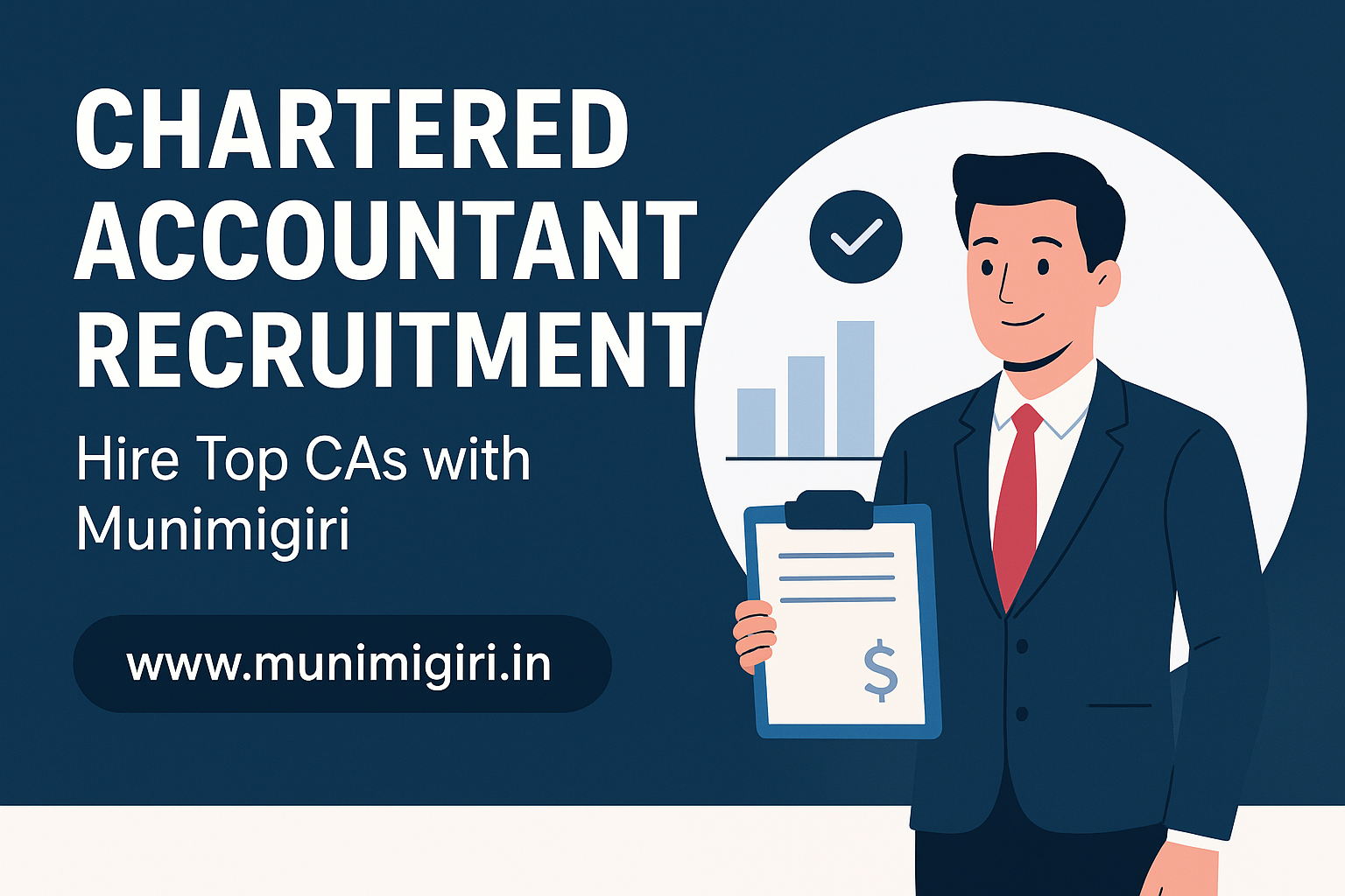 Chartered Accountant Recruitment: Streamlining Your Financial Talent Search with Munimigiri